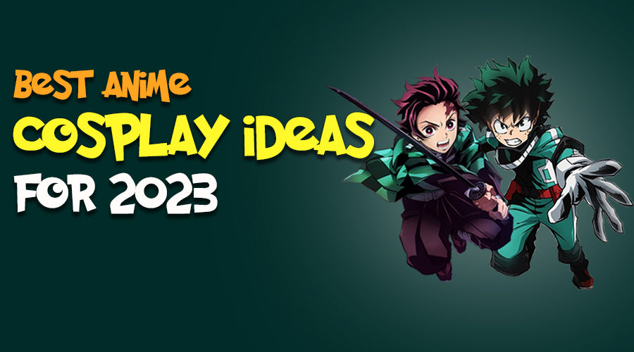 Best Anime Cosplay Ideas for 2023